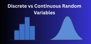 Discrete vs Continuous Random Variables