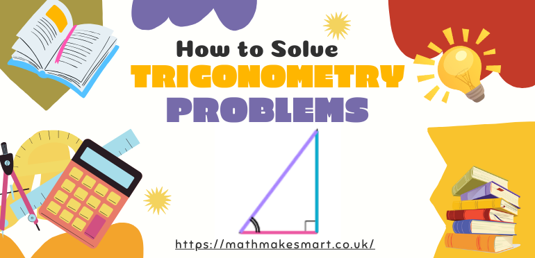 How to Solve Trigonometry Problems solve trigonometry